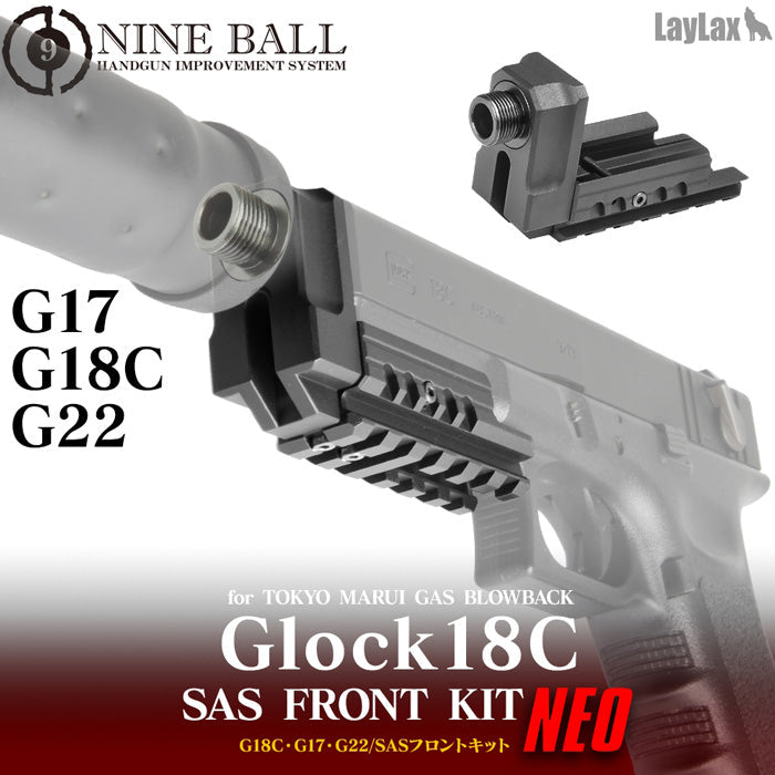 [LayLax] Tokyo Marui Gas Blowback Glock 17/Glock 18C/SAS Front Kit NEO